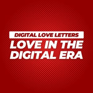 Digital Love Letters