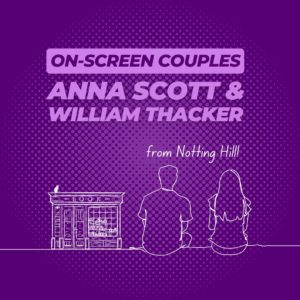 Anna Scott and William Thacker