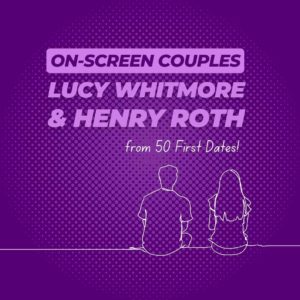 Lucy Whitmore and Henry Roth