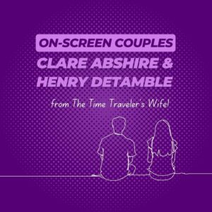 Clare Abshire and Henry DeTamble