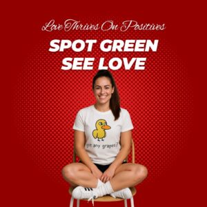 Smiling woman sitting cross-legged on a chair against a red background with bold text reading ‘Love Thrives On Positives – Spot Green See Love’, promoting green flags in relationships.