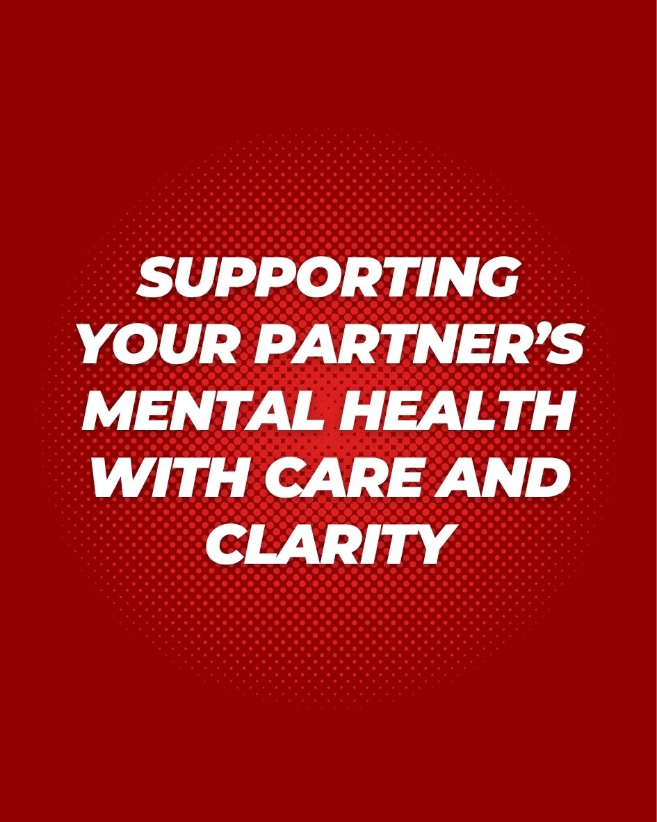 Supporting your partner’s mental health