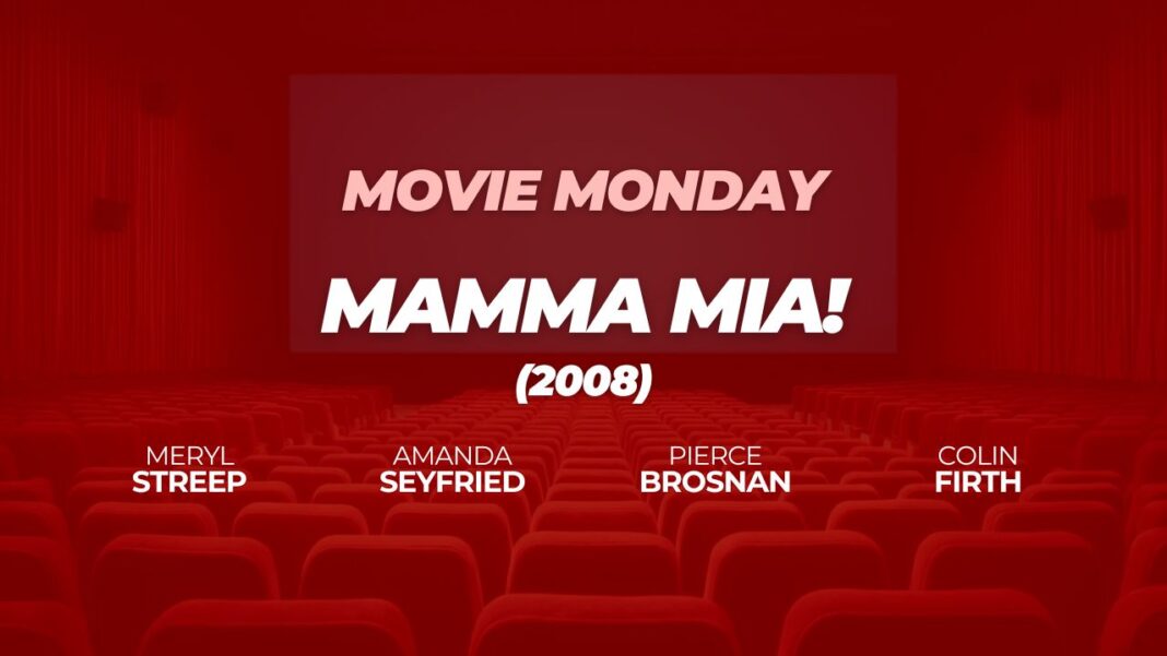 Mamma Mia! Movie Review